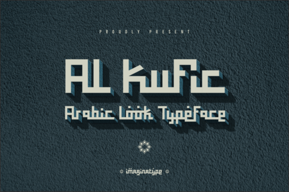 Al Kufic: The Ultimate Display Font for Islamic Branding
