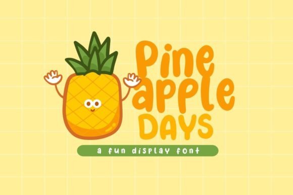 Pineapple Days: The Perfect Display Font for Crafters