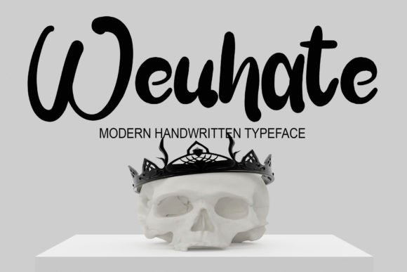 Weuhate: A Handwritten Sans Serif Font for Makers